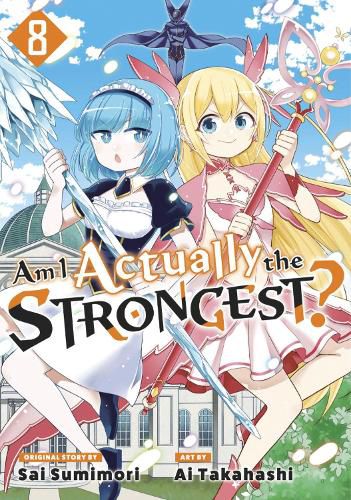 Cover image for Am I Actually the Strongest? 8 (Manga)