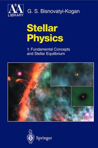 Cover image for Stellar Physics: 1: Fundamental Concepts and Stellar Equilibrium