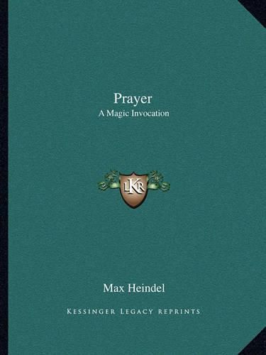 Cover image for Prayer: A Magic Invocation
