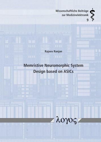 Cover image for Memristive Neuromorphic System Design Based on Asics