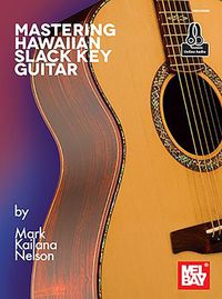 Cover image for Mastering Hawaiian Slack Key Guitar