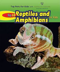 Cover image for Top 10 Reptiles and Amphibians for Kids