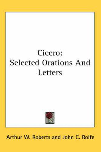 Cover image for Cicero: Selected Orations and Letters