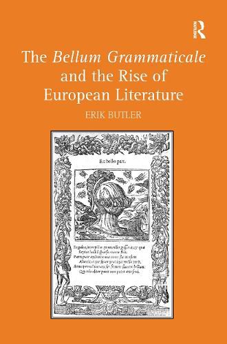 Cover image for The Bellum Grammaticale and the Rise of European Literature