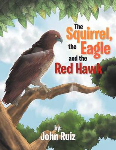 Cover image for The Squirrel, the Eagle and the Red Hawk