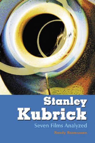 Cover image for Stanley Kubrick: Seven Films Analyzed