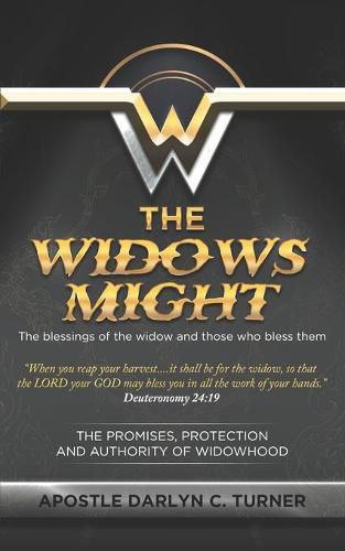 Cover image for The Widows Might: The Blessings of the Widow and Those Who Bless Them