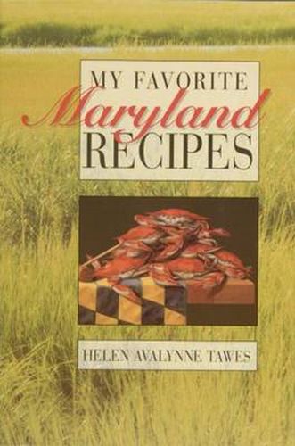 Cover image for My Favorite Maryland Recipes