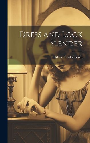 Cover image for Dress and Look Slender