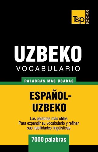 Cover image for Vocabulario espanol-uzbeco - 7000 palabras mas usadas
