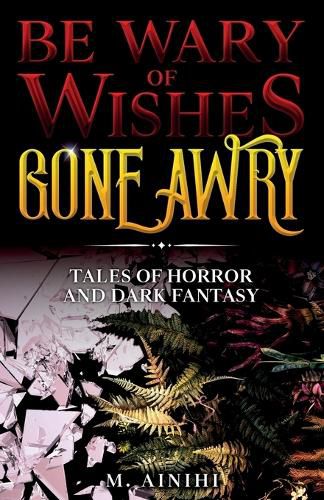 Cover image for Be Wary of Wishes Gone Awry