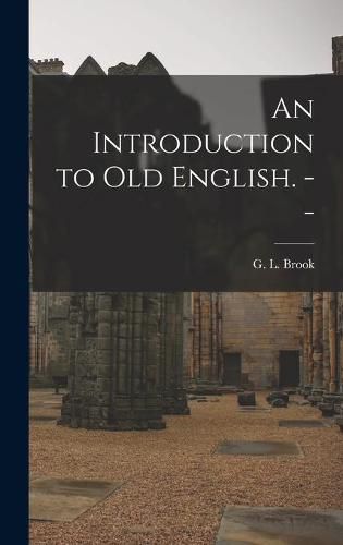 Cover image for An Introduction to Old English. --