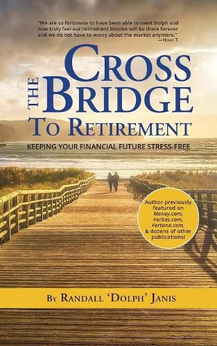Cover image for Cross the Bridge to Retirement: Keeping your Financial Future Stress-Free