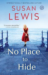 Cover image for No Place to Hide: A Novel