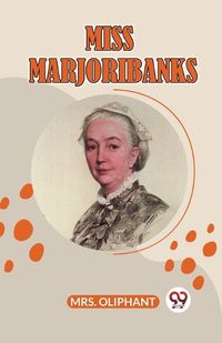 Cover image for Miss Marjoribanks