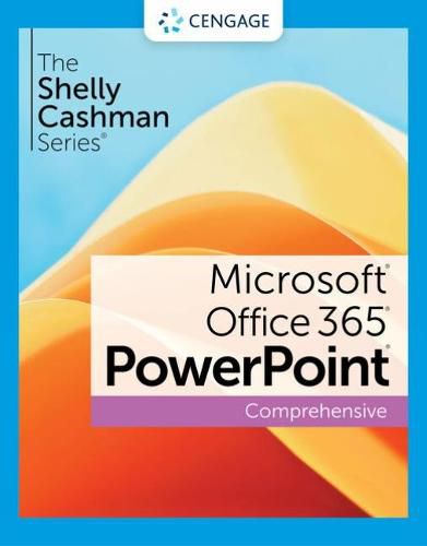 Cover image for The Shelly Cashman Series (R) Microsoft (R) Office 365 (R) & PowerPoint (R) 2021 Comprehensive