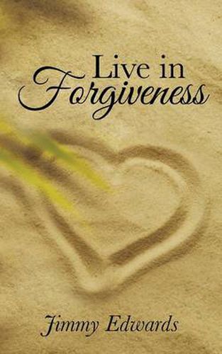 Cover image for Live in Forgiveness