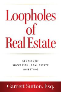 Cover image for Loopholes of Real Estate