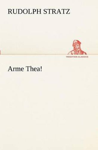 Cover image for Arme Thea!