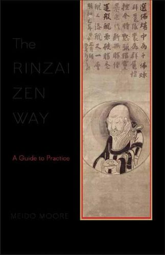The Rinzai Zen Way: A Guide to Practice