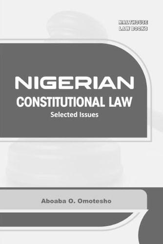 Cover image for Nigerian Constitutional Law