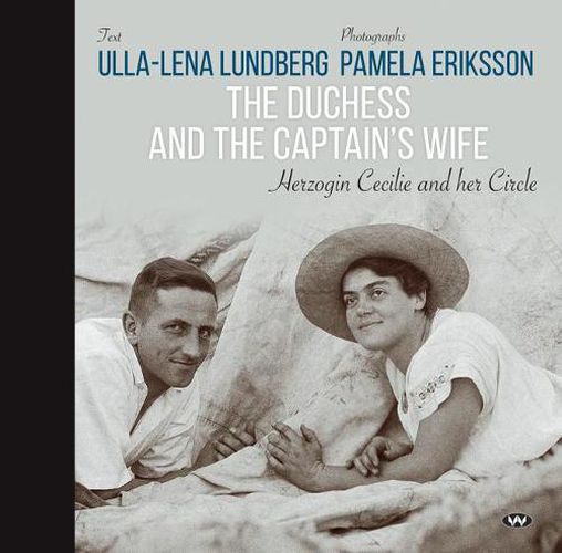 Cover image for The Duchess and the Captain's Wife: Herzogin Cecilie and Her Circle