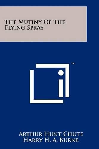 Cover image for The Mutiny of the Flying Spray