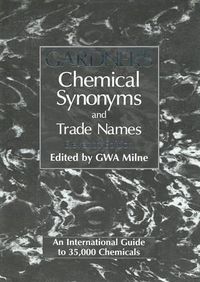 Cover image for Gardner's Chemical Synonyms and Trade Names