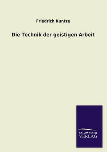 Cover image for Die Technik Der Geistigen Arbeit