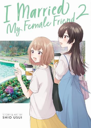 Cover image for I Married My Female Friend Vol. 2