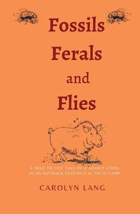 Cover image for Fossils Feral and Flies