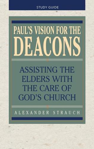 Cover image for Paul's Vision for the Deacons: Study Guide