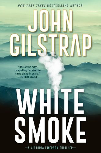 Cover image for White Smoke: A Victoria Emerson Thriller (#3)