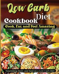 Cover image for Low Carb Diet Cookbook