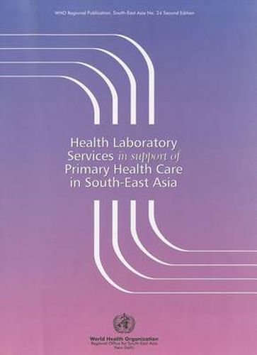 Cover image for Health Laboratory Services: In Support of Primary Health Care in Developing Countries
