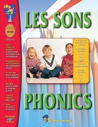 Cover image for Les Sons/Phonics - A French and English Workbook: Premiere a Troisieme Annee