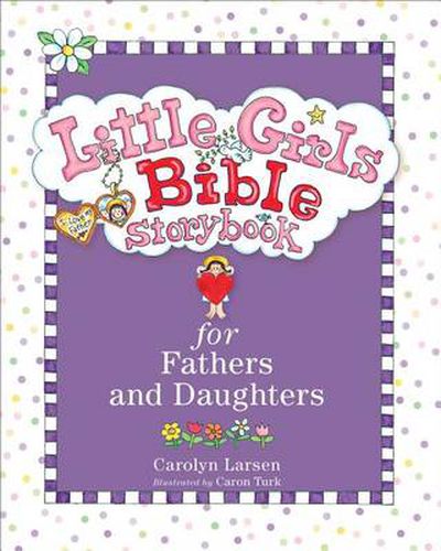 Cover image for Little Girls Bible Storybook for Fathers and Daughters