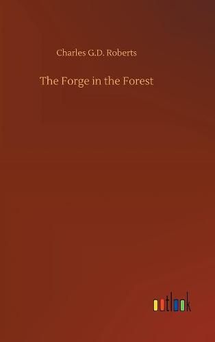 The Forge in the Forest