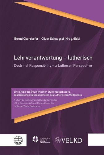 Cover image for Lehrverantwortung - Lutherisch / Doctrinal Responsibility - A Lutheran Perspective
