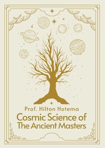 Cover image for Cosmic Science of the Ancient Masters Paperback