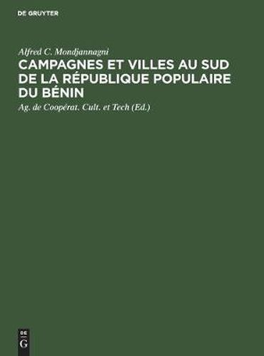 Cover image for Campagnes et villes au Sud de la Republique Populaire du Benin