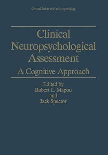 Clinical Neuropsychological Assessment: A Cognitive Approach