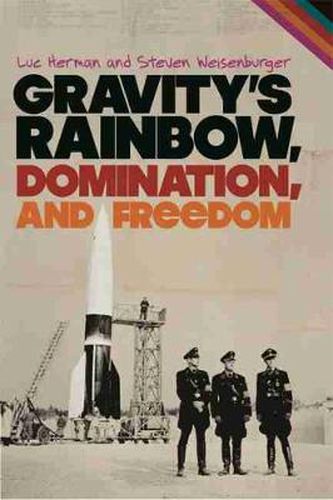 Cover image for Gravity's Rainbow, Domination, and Freedom