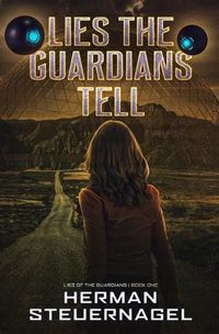 Cover image for Lies The Guardians Tell