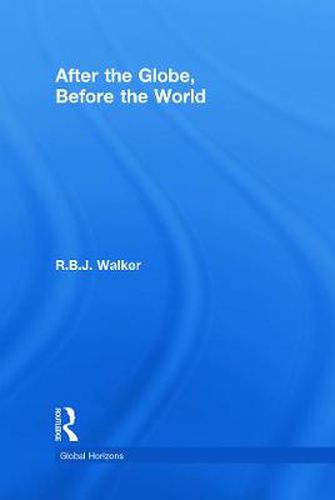 Cover image for After the Globe, Before the World
