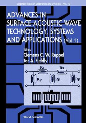 Cover image for Advances In Surface Acoustic Wave Technology, Systems And Applications (Volume 1)