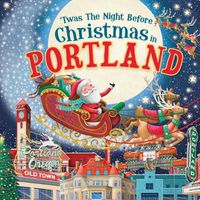 Cover image for 'Twas the Night Before Christmas in Portland