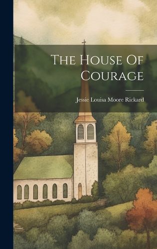 Cover image for The House Of Courage
