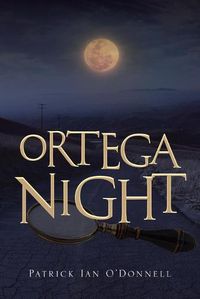 Cover image for Ortega Night: A Phil & Paula Oxnard Mystery