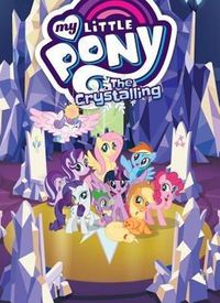 Cover image for My Little Pony: The Crystalling